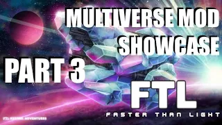 FTL: Faster Than Light - THIS MOD IS INSANELY HARD - Multiverse Mod Showcase Episode 3