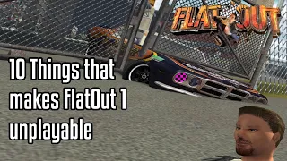 10 things that makes FlatOut 1 unplayable