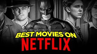 10 Best Netflix Movies To Watch in 2021