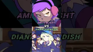 Amity Blight vs Diana Cavendish #theowlhouse #littlewitchacademia #edit #debate #vs #anime #cartoon