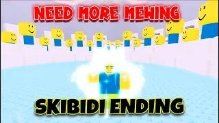 SKIBIDI TOILET ENDING - NEED MORE MEWING [ROBLOX]