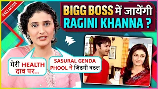 Ragini Khanna's Explosive Interview On Doing Bigg Boss 18, Fame From Sasural Genda Phool & More