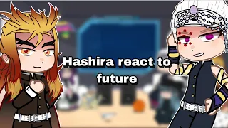 💫||Hashiras react to future||💫•ENG•RUS•