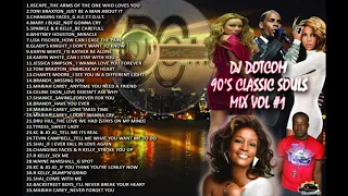 DJ DOTCOM PRESENTS 90's CLASSIC SOULS MIXTAPE VOL 1 GOLD COLLECTION