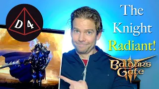 The Knight Radiant: BG3 Episode #12