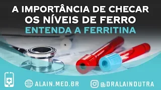 A importância de checar os níveis de ferro no organismo. Entenda a ferritina.