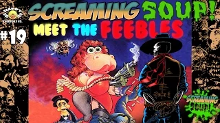 Meet the Feebles - Review by Screaming Soup! (Season 2 Ep. 19)