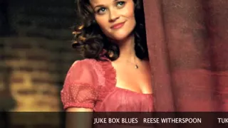 JUKE BOX BLUES..REESE WITHERSPOON.