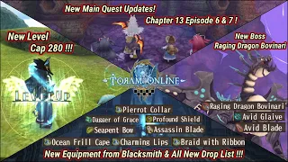 Toram Online - New Level Cap 280 & Main Quest Chapter 13 Episode 6 and 7 Updates! | All Drop List!