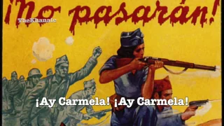 İspanyol Komünist Şarkısı: "¡Ay Carmela!" (Türkçe Altyazılı)