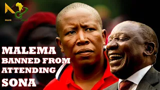 South Africa: Malema banned from attending SONA