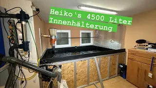 Heiko‘s 4500 Liter Innenhälterung in nicht ganz alltäglicher Bauweise!!