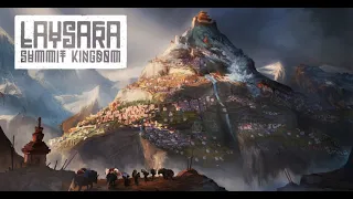 First Look - Laysara: Summit Kingdom #1