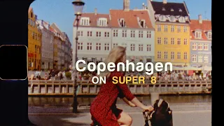 COPENHAGEN on super 8