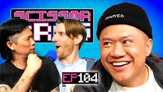 Tim Chantarangsu shows NO MERCY | Scissor Bros w/ Steebee Weebee & Jeremiah Watkins | Ep 104