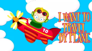 I Want To Travel My Plane - Jhonny's Kids | Baby Songs