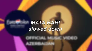Efendi - Mata Hari - Azerbaijan 🇦🇿 (Eurovision 2021) | Slowed Down