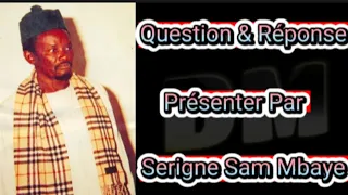 🛑 Découvrirez les #Secrets de #Serigne sam mbaye sur les Question & Réponse