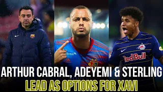 ‼️🚨 Xavi’s Barcelona: ASSESSING Arthur Cabral, Karim Adeyemi & Sterling’s Situation