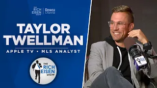 Apple TV’s Taylor Twellman Talks Messi to MLS, USMNT World Cup & More w/ Rich Eisen | Full Interview