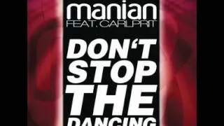 Don't stop the dancing (Video edit) Manian carlprit