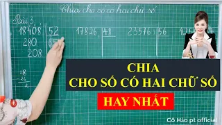 Toán lớp 4| Chia cho số có 2 chữ số| Mẹo tính nhanh| Cô Hảo| HAY NHẤT