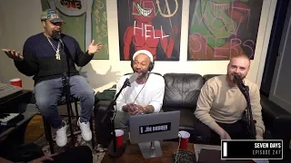 The Joe Budden Podcast Episode 247 | Seven Days