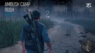 DAYS GONE | AMBUSH CAMP RUSH 55K | #2 GLOBAL RANK