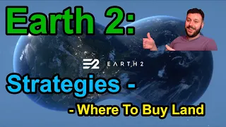 Earth 2: Strategies - Where To Buy Land