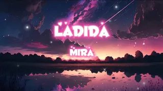 Ladida - Mira (lyrics)