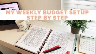 My Weekly Budget Setup (Step By Step)