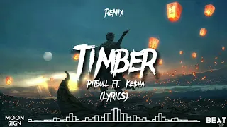 (Lyrics) Timber - Pitbull ft. Ke$ha |Duckhead Remix |Tik Tok