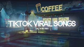 Tik Tok Hits 2022 - Tiktok songs playlist that is actually good - Chillvibes 🎵