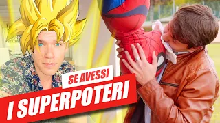 SE AVESSI I SUPERPOTERI - iPantellas