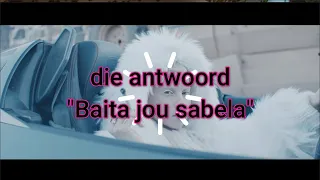 die antwoord - baita jou sabela (sub. español)