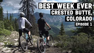 Crested Butte | Best Week Ever: Colorado | Episode 1