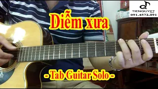 DIỄM XƯA - TAB GUITAR SOLO