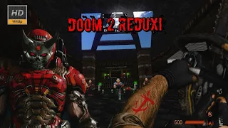 Project Brutality 3.0 Doom 2 redux gameplay.