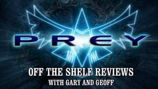 Prey - Off The Shelf Reviews