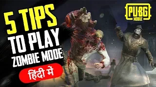 Top #5 Tips to Survive in Zombie Mode [PUBG MOBILE] | Explained in Hindi | BlackClue Gaming