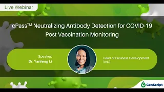 cPass™ Neutralizing Antibody Detection for COVID-19 Post Vaccination Monitoring