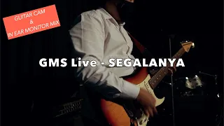 GMS Live - SEGALANYA (cover) | Alfeus Dalton Guitar Cam | In Ear Monitor Mix
