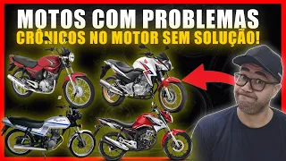 MOTOS POPULARES COM PROBLEMAS CRONICOS NO MOTOR!