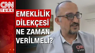 Emekli dilekçesi ne zaman verilmeli? SGK Uzmanı Murat Bal yanıtladı