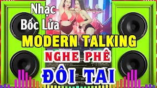 LK Nhạc Disco Modern Talking SÔI ĐỘNG & ĐẲNG CẤP - Nhạc Lambada Boney - Nhạc Test Loa Cực Chuẩn