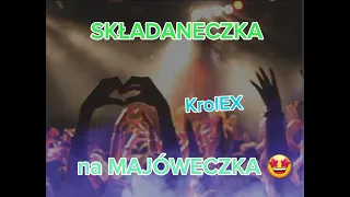 👉składaneczka na majóweczka👈😋 DJ KrolEX official 😼vixa, bass, sieczka😈