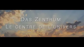 Unser Universum - Das Zentrum (2/3) (Arte - 2023)