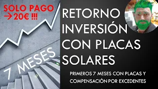 Retorno inversión💲 instalación fotovoltaica😎 tras 7 meses