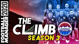 The Climb FM20 | Episode 14 - SEASON 3 BEGINS! | Football Manager 2020