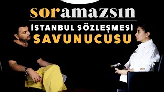 Soramazsın: İstanbul Sözleşmesi Savunucusu (Nuri Harun Ateş) I 96. Bölüm